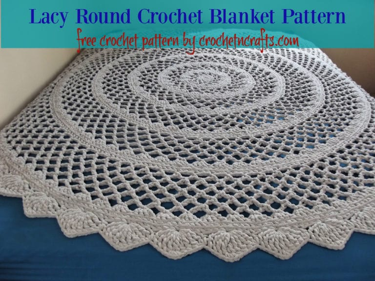 Lacy Round Crochet Blanket Pattern CrochetNCrafts - Round Crochet Blanket Pattern Free