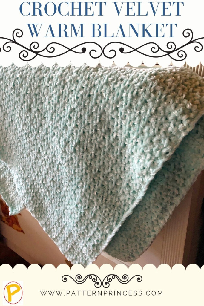 Velvet Yarn Crochet Blanket Pattern Princess - Velvet Yarn Crochet Blanket Pattern